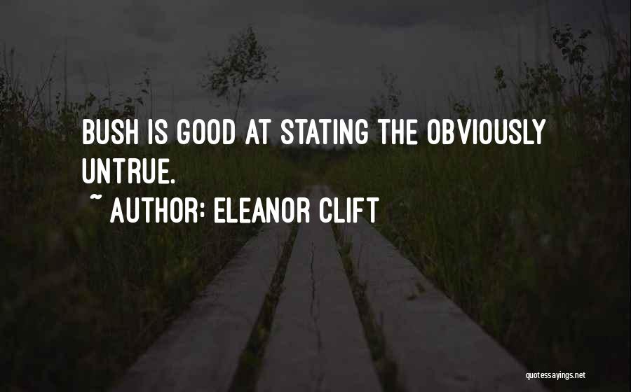 Eleanor Clift Quotes 825551