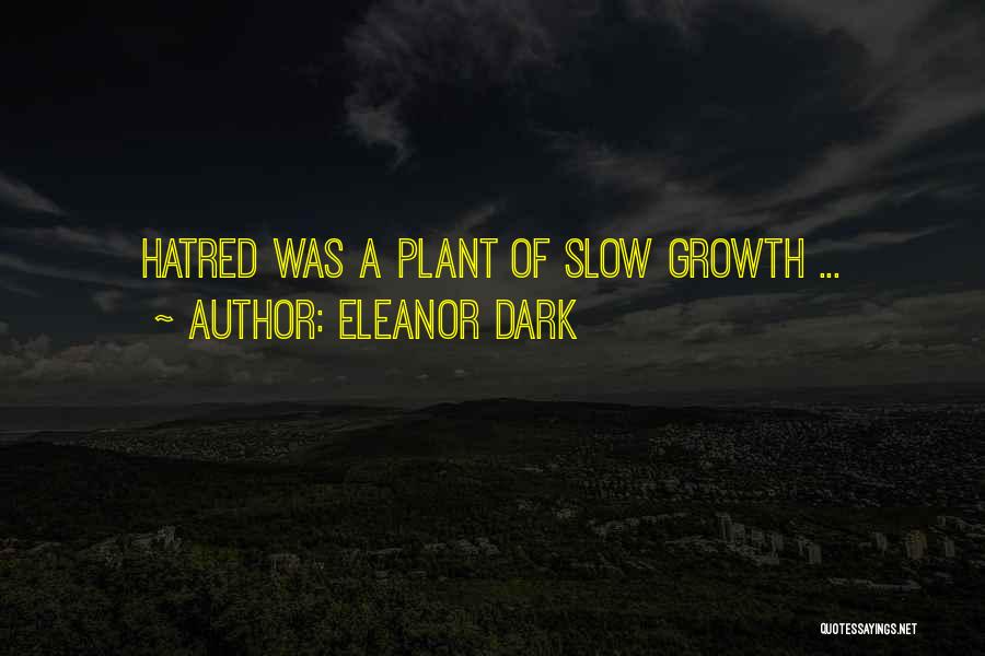 Eleanor Dark Quotes 1268226