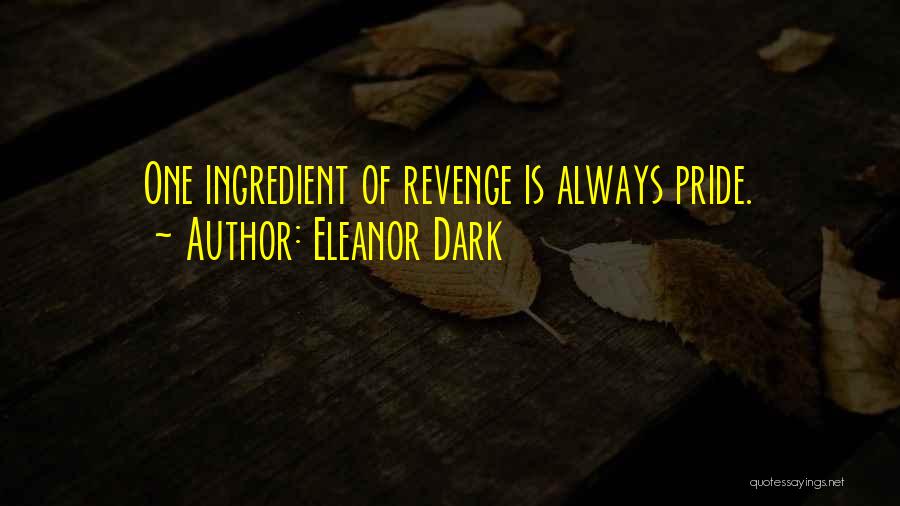 Eleanor Dark Quotes 306768
