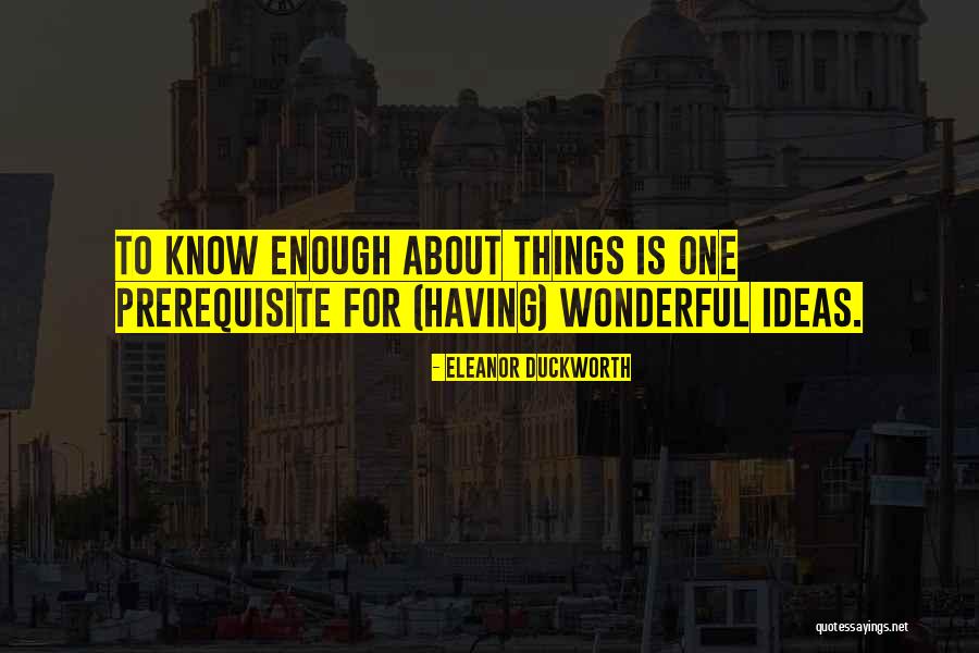 Eleanor Duckworth Quotes 1373452 Eleanor Duckworth Quotes 1373452