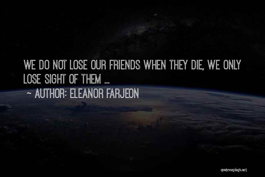 Eleanor Farjeon Quotes 1953650