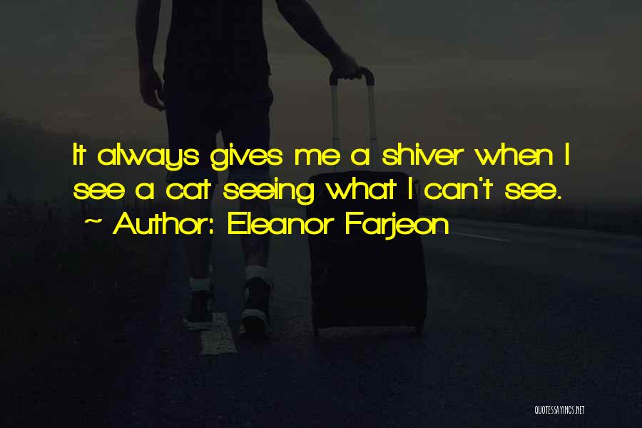 Eleanor Farjeon Quotes 686149