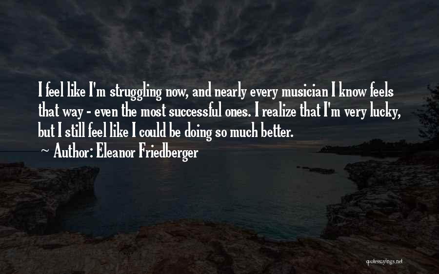 Eleanor Friedberger Quotes 1809053