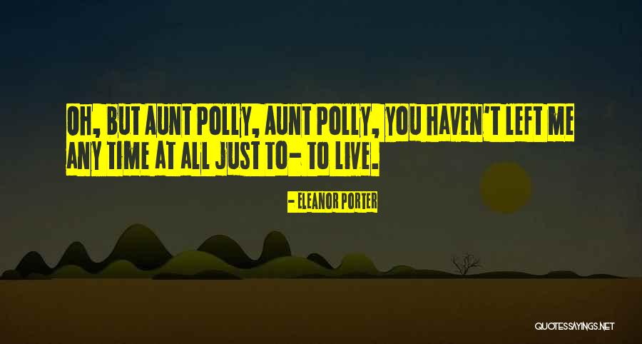 Eleanor H Porter Pollyanna Quotes By Eleanor Porter Eleanor H Porter Pollyanna Quotes By Eleanor Porter