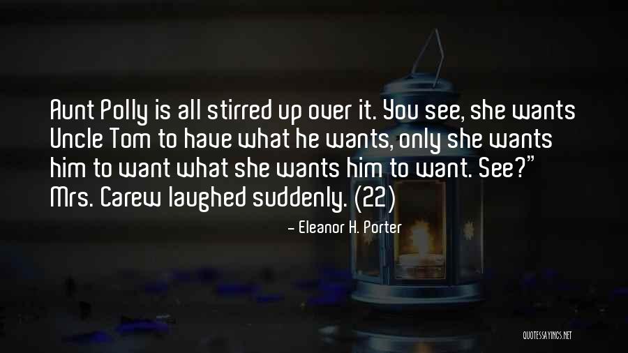 Eleanor H. Porter Quotes 2211880