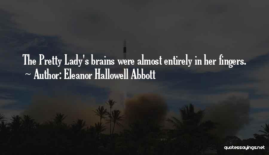 Eleanor Hallowell Abbott Quotes 154003