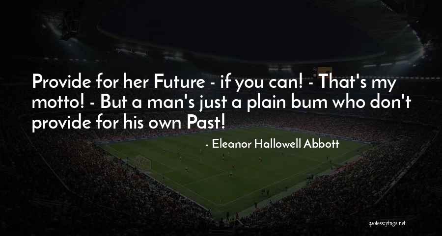 Eleanor Hallowell Abbott Quotes 2166169