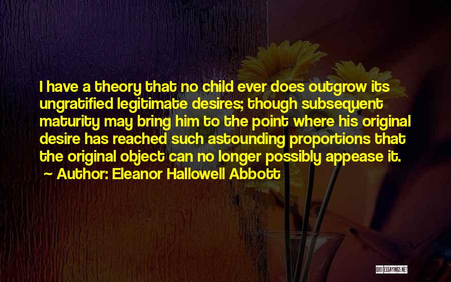 Eleanor Hallowell Abbott Quotes 320942