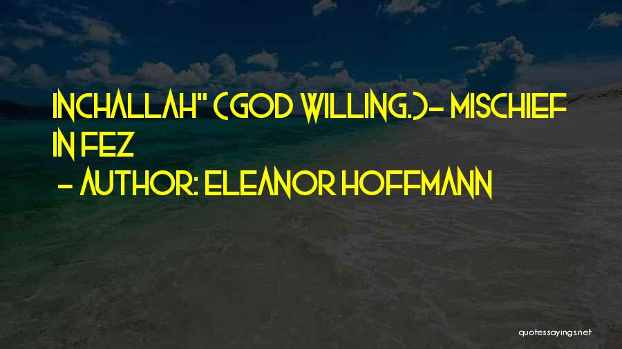 Eleanor Hoffmann Quotes 1607627