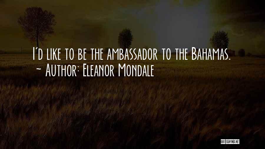 Eleanor Mondale Quotes 1135200