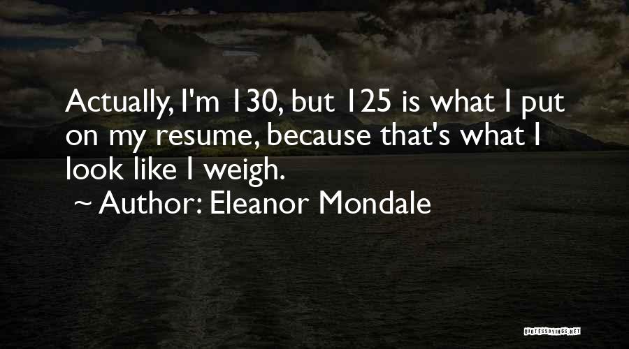 Eleanor Mondale Quotes 2201498