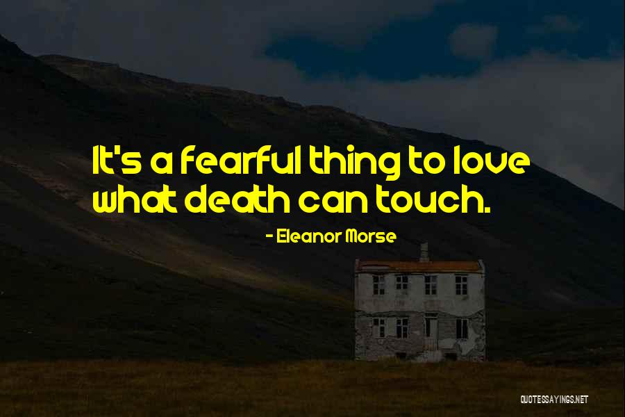 Eleanor Morse Quotes 1064525 Eleanor Morse Quotes 1064525