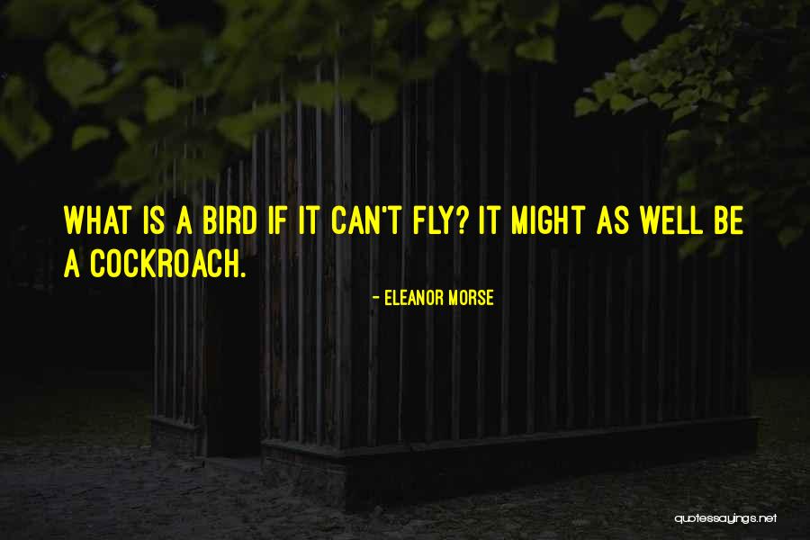 Eleanor Morse Quotes 1777923 Eleanor Morse Quotes 1777923
