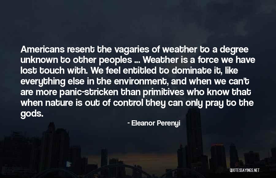 Eleanor Perenyi Quotes 480362 Eleanor Perenyi Quotes 480362