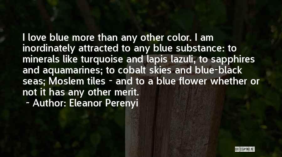 Eleanor Perenyi Quotes 633608