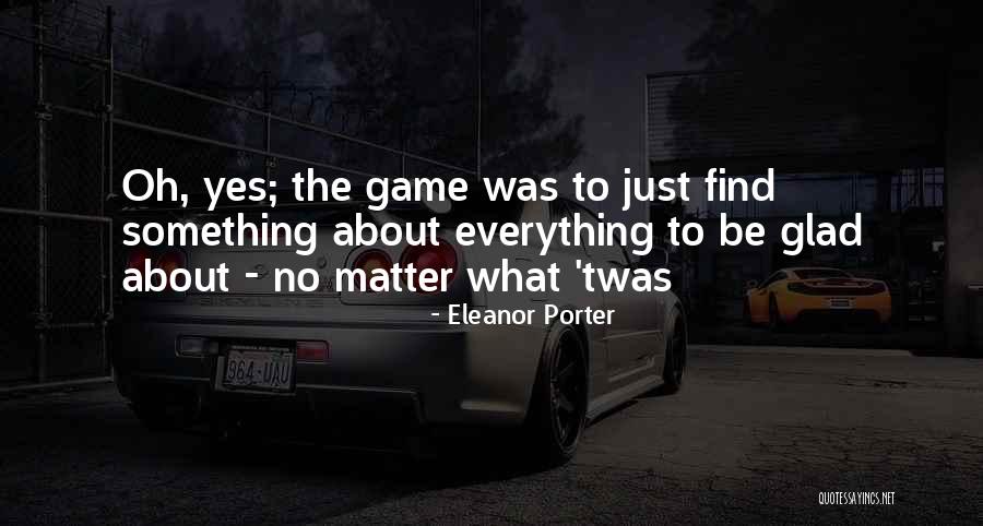 Eleanor Porter Quotes 451799