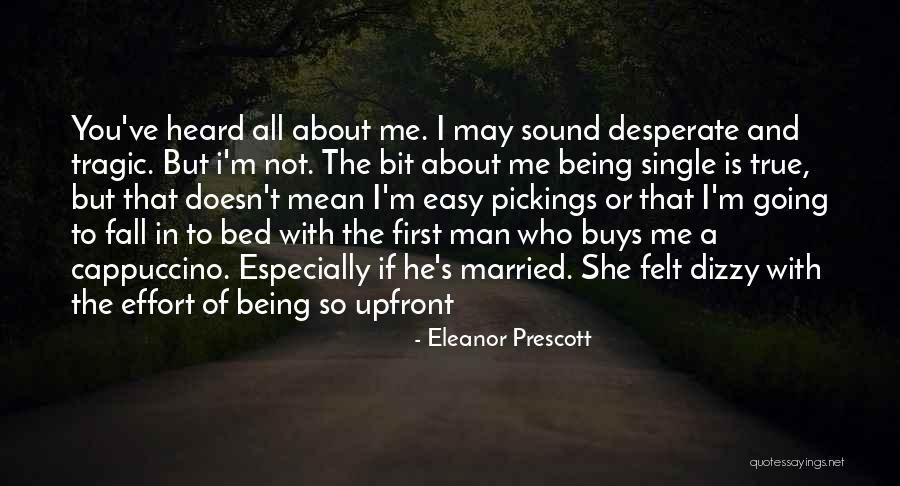 Eleanor Prescott Quotes 1562639