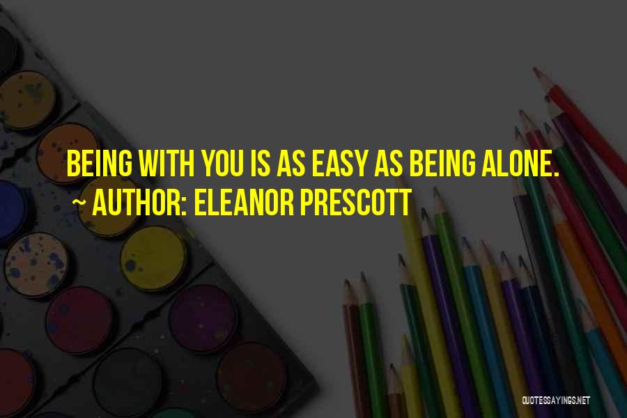 Eleanor Prescott Quotes 1922502