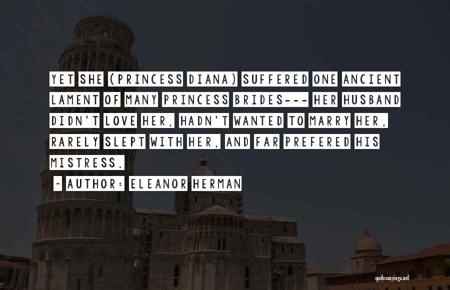 Eleanor Quotes By Eleanor Herman