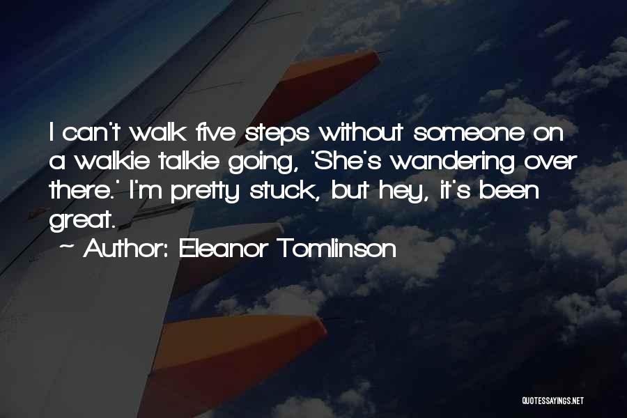 Eleanor Quotes By Eleanor Tomlinson