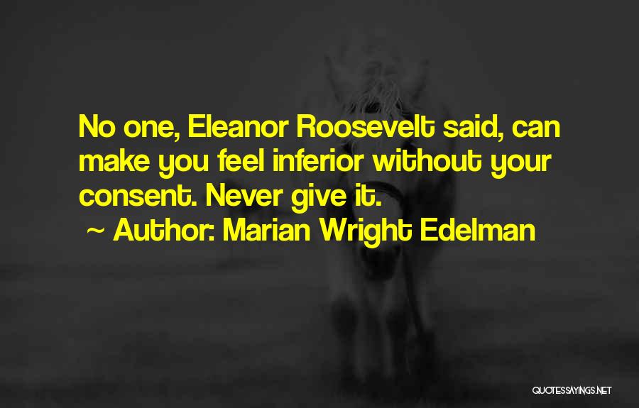 Eleanor Quotes By Marian Wright Edelman