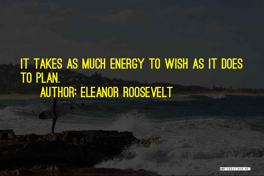 Eleanor Roosevelt Quotes 663912