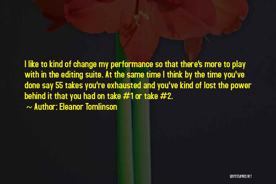 Eleanor Tomlinson Quotes 2010391