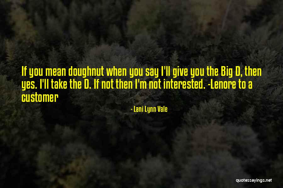 Eleanore Pankow Quotes By Lani Lynn Vale Eleanore Pankow Quotes By Lani Lynn Vale