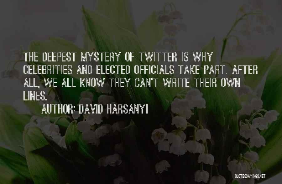 Elected Officials Quotes By David Harsanyi