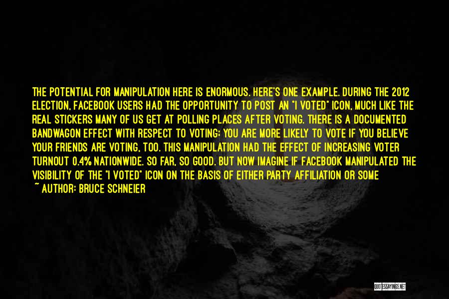 Election And Voting Quotes By Bruce Schneier