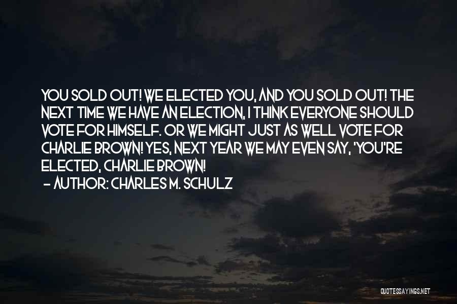 Election And Voting Quotes By Charles M. Schulz