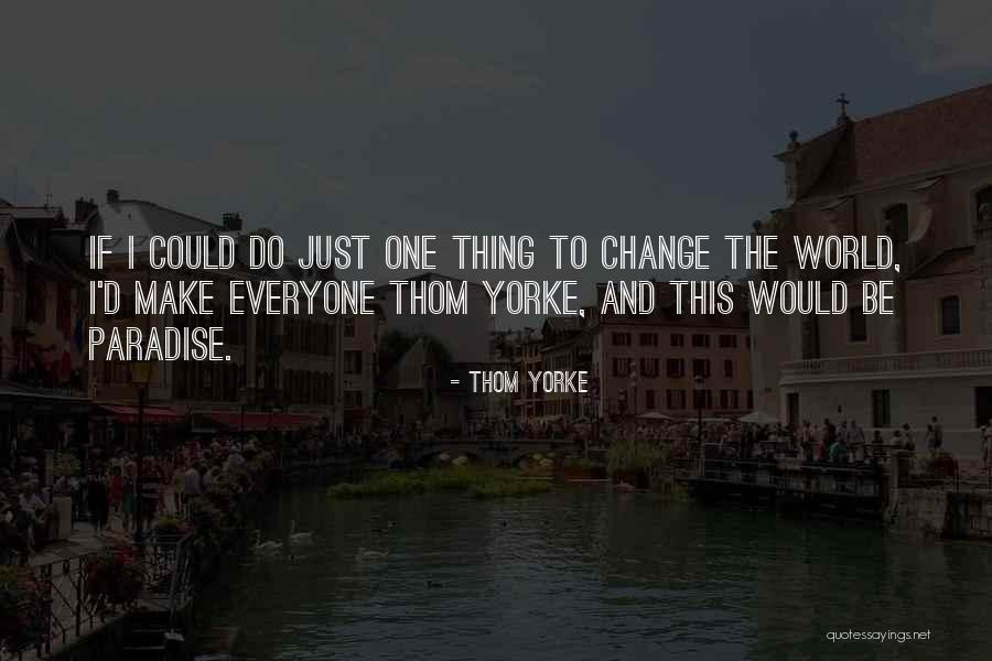 Election Day 2014 Quotes By Thom Yorke Election Day 2014 Quotes By Thom Yorke