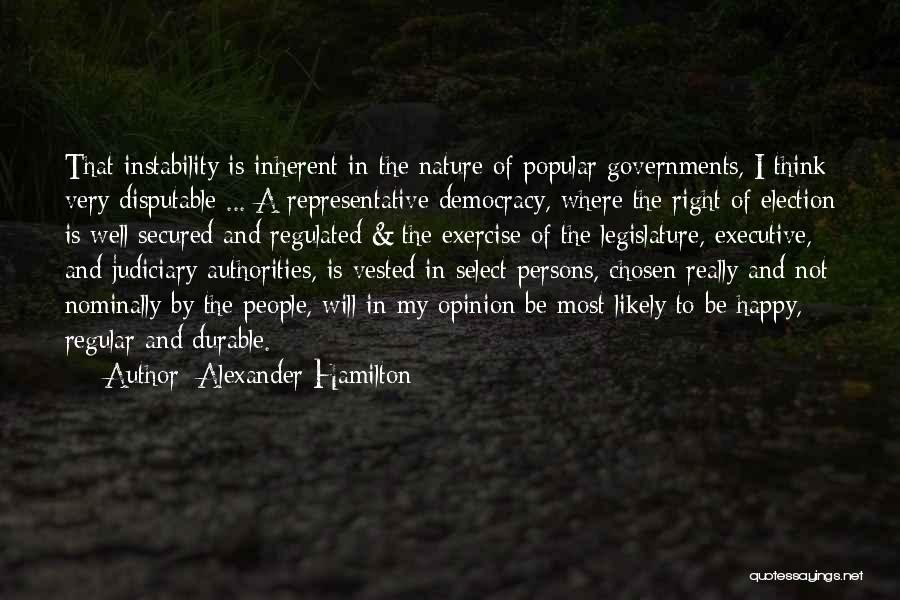 Election Democracy Quotes By Alexander Hamilton