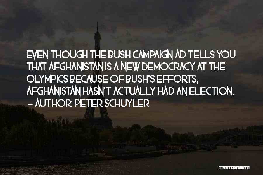 Election Democracy Quotes By Peter Schuyler