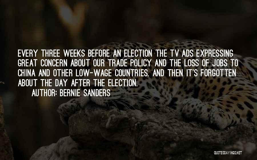 Election Loss Quotes By Bernie Sanders