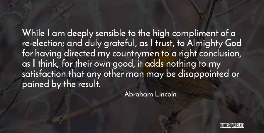 Election Result Quotes By Abraham Lincoln Election Result Quotes By Abraham Lincoln