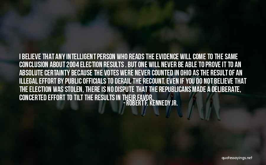 Election Result Quotes By Robert F. Kennedy Jr. Election Result Quotes By Robert F. Kennedy Jr.