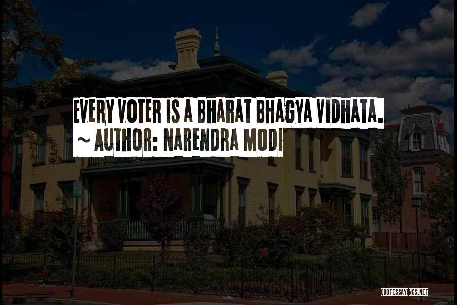 Election Voter Quotes By Narendra Modi