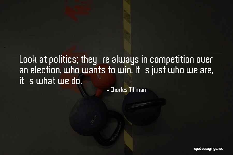 Election Win Quotes By Charles Tillman Election Win Quotes By Charles Tillman