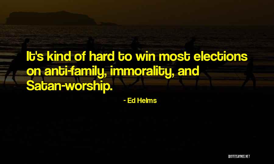 Election Win Quotes By Ed Helms Election Win Quotes By Ed Helms