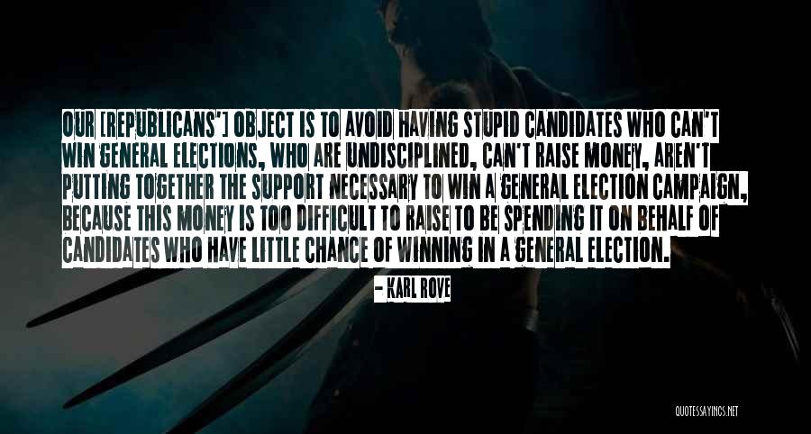 Election Win Quotes By Karl Rove Election Win Quotes By Karl Rove