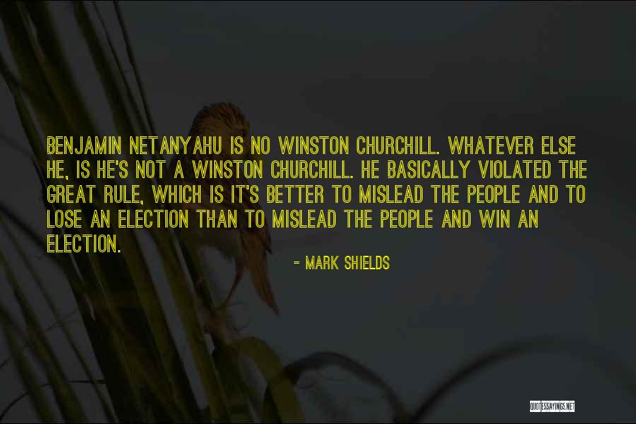 Election Win Quotes By Mark Shields Election Win Quotes By Mark Shields