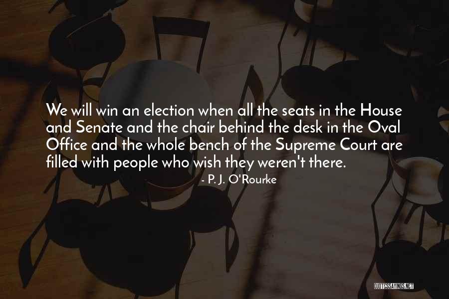 Election Win Quotes By P. J. O'Rourke Election Win Quotes By P. J. O'Rourke