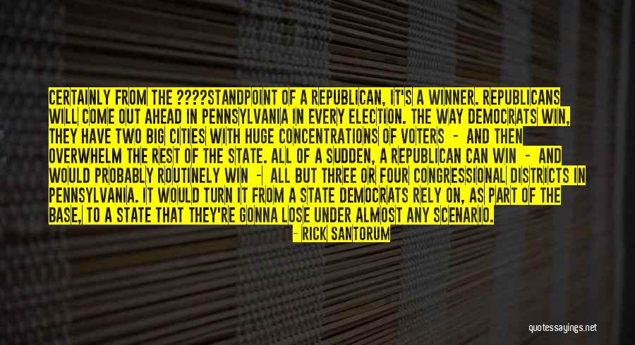 Election Win Quotes By Rick Santorum Election Win Quotes By Rick Santorum