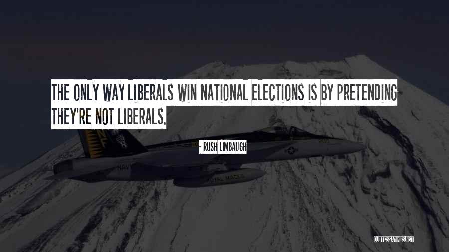 Election Win Quotes By Rush Limbaugh Election Win Quotes By Rush Limbaugh
