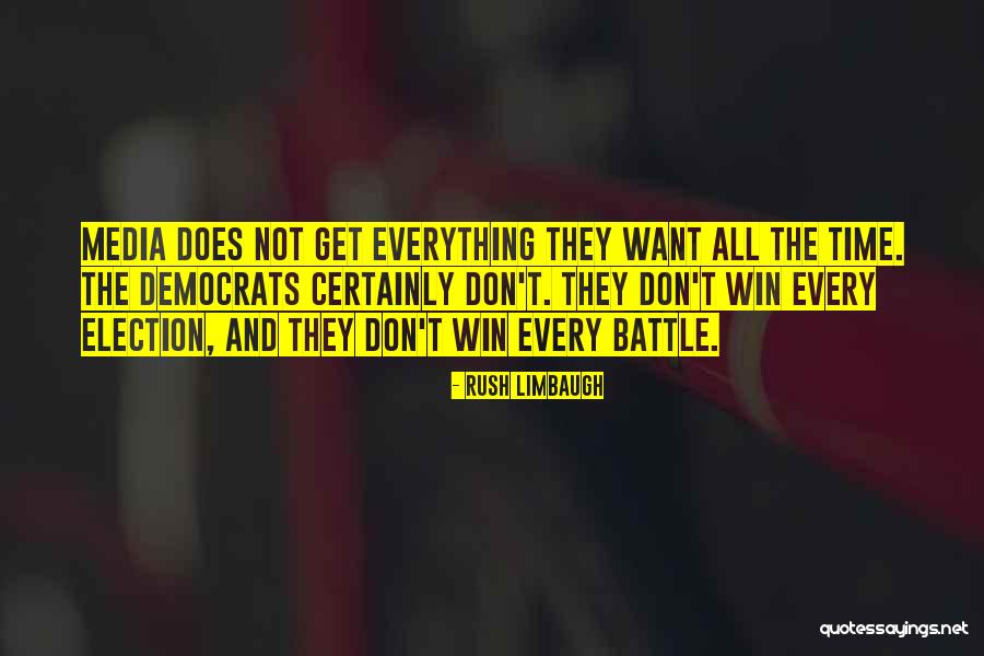 Election Win Quotes By Rush Limbaugh Election Win Quotes By Rush Limbaugh