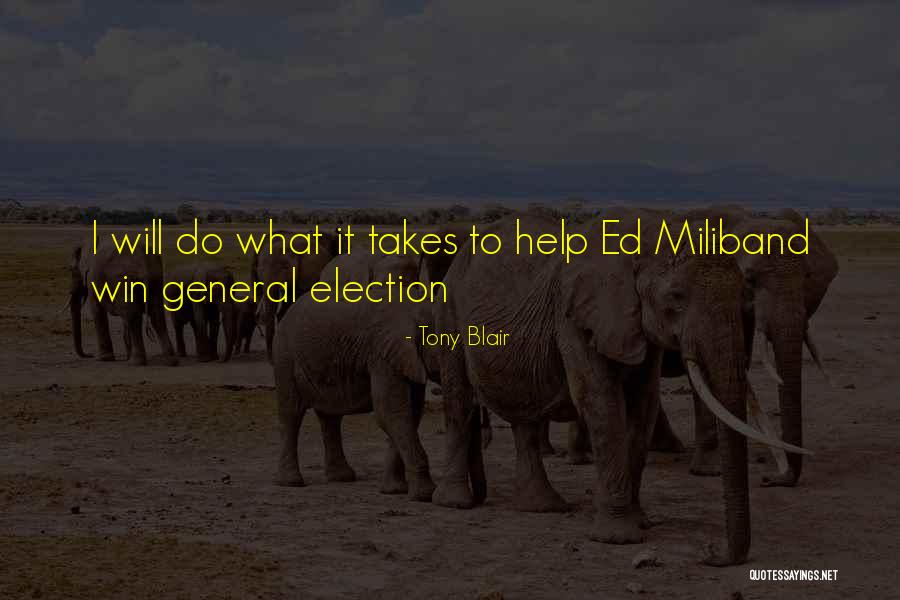 Election Win Quotes By Tony Blair Election Win Quotes By Tony Blair