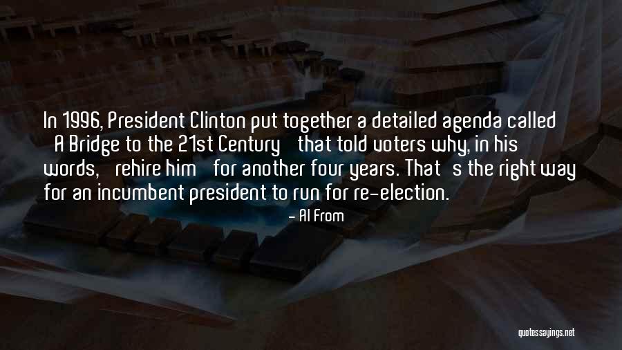 Election Years Quotes By Al From Election Years Quotes By Al From