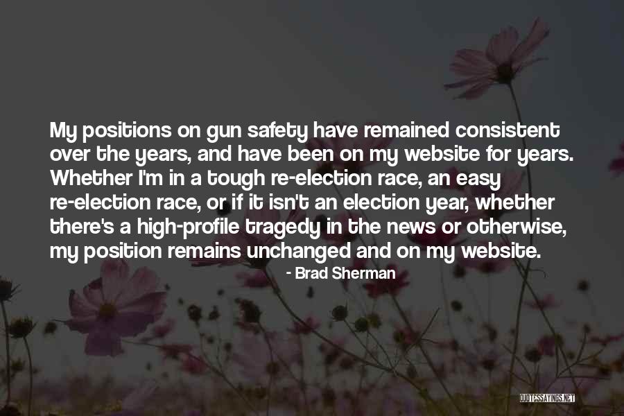 Election Years Quotes By Brad Sherman Election Years Quotes By Brad Sherman