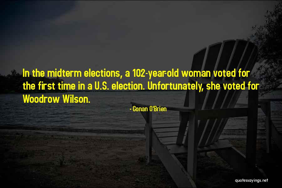 Election Years Quotes By Conan O'Brien Election Years Quotes By Conan O'Brien